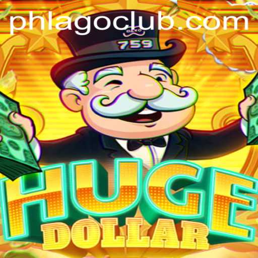 Exploring the World of HugeDollar: A Deep Dive into the Game and Its Strategic Element PHLAGO